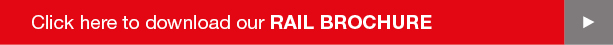 Click here to view our rail brochure